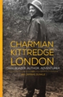 Charmian Kittredge London : Trailblazer, Author, Adventurer - Book