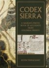 Codex Sierra : A Nahuatl-Mixtec Book of Accounts from Colonial Mexico - Book