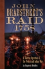 John Bradstreet's Raid, 1758 : A Riverine Operation in the French and Indian War - Book