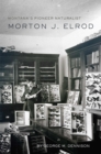 Montana's Pioneer Naturalist : Morton J. Elrod - Book