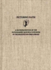 Picturing Faith : A Facsimile Edition of the Pictographic Quechua Catechism in the Huntington Free Library - Book