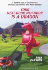 Your Next-Door Neighbor Is a Dragon: - eBook