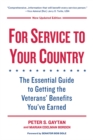 For Service to Your Country: : The Essential Guide to Getting the Veterans' Benefits You've Earned - eBook