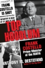 Top Hoodlum : Frank Costello, Prime Minister of the Mafia - eBook