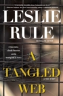 A Tangled Web : A Cyberstalker, a Deadly Obsession, and the Twisting Path to Justice. - eBook