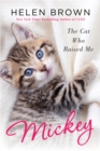 Mickey : The Cat Who Raised Me - eBook