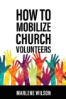 How to Mobilize Church Volunteers - Book