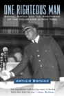 One Righteous Man : Samuel Battle and the Shattering of the Color Line in New York - Book