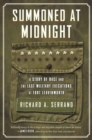Summoned at Midnight : A Story of Race and the Last Military Executions at Fort Leavenworth - Book