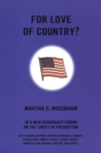 For Love of Country? : A New Democracy Forum on the Limits of Patriotism - Book