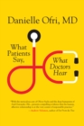 What Patients Say, What Doctors Hear - eBook