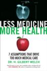 Less Medicine, More Health - eBook