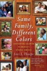 Same Family, Different Colors - eBook