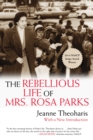 The Rebellious Life of Mrs. Rosa Parks - Book