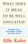 What Does It Mean to Be Well Educated? - eBook