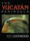 The Yucatan Peninsula - Book