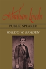Abraham Lincoln, Public Speaker - Book