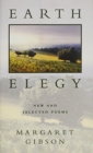 Earth Elegy : New and Selected Poems - Book