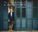 The Louisiana Houses of A. Hays Town - Book