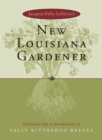 Jacques-Felix LeliA¨vre's New Louisiana Gardener - Book
