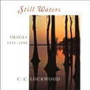 Still Waters : Images, 1971-1999 - Book