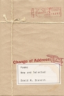Change of Address : Poems, New and Selected - Book