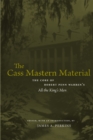 The Cass Mastern Material : The Core of Robert Penn Warren's ""All the King's Men - Book