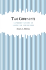 Two Covenants : Representations of Southern Jewishness - Book