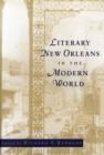 Literary New Orleans in the Modern World - Book