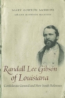 Randall Lee Gibson of Louisiana : Confederate General and New South Reformer - Book
