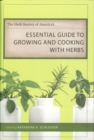 The Herb Society of America's Essential Guide to Growing and Cooking with Herbs - Book