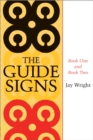 The Guide Signs : Book One and Book Two - Book