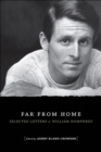 Far from Home : Selected Letters of William Humphrey - Book