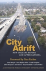 City Adrift : New Orleans Before and After Katrina - Book