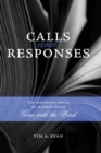 Calls and Responses : The American Novel of Slavery since Gone with the Wind - Book