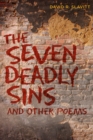 The Seven Deadly Sins and Other Poems - Book