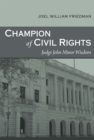 Champion of Civil Rights : Judge John Minor Wisdom - eBook