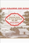 Los Brazos de Dios : A Plantation Society in the Texas Borderlands, 1821-1865 - Book