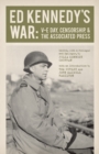Ed Kennedy's War : V-E Day, Censorship, and the Associated Press - eBook