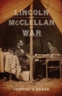Lincoln and McClellan at War - Book