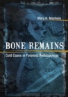 Bone Remains : Cold Cases in Forensic Anthropology - eBook