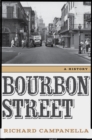 Bourbon Street : A History - Book