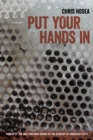 Put Your Hands In : Poems - Book