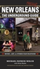 New Orleans : The Underground Guide - eBook