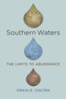 Southern Waters : The Limits to Abundance - Book