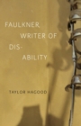 Faulkner, Writer of Disability - Book