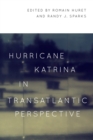 Hurricane Katrina in Transatlantic Perspective - Book
