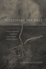 Possessing the Past : Trauma, Imagination, and Memory in Post-Plantation Southern Literature - Book