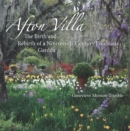Afton Villa : The Birth and Rebirth of a Ninteenth-Century Louisiana Garden - Book
