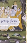 Get Up, Please : Poems - Book